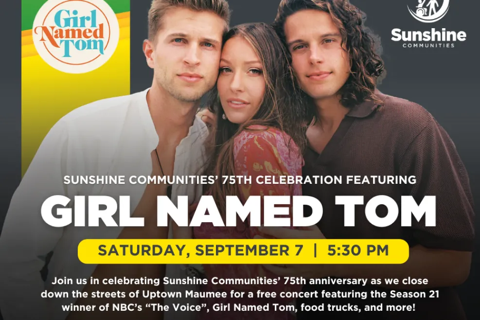 alt= Promotional poster for Sunshine Communities' 75th celebration featuring band "Girl Named Tom" with opening act by Chloe and The Steel Strings, happening on September 7 at 5:30 PM in Uptown Maumee.